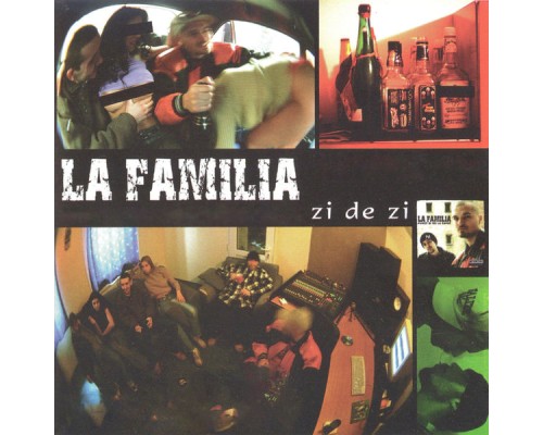 La Familia - Zi de zi