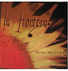 La Frontera - Nuevas Aventuras