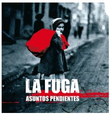 La Fuga - Asuntos pendientes