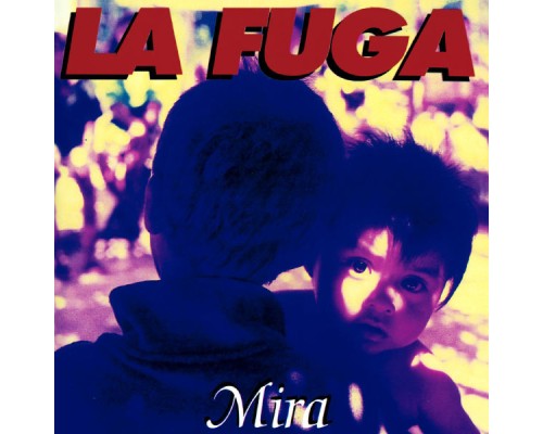 La Fuga - Mira