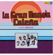 La Gran Banda Caleña - La Gran Banda Caleña