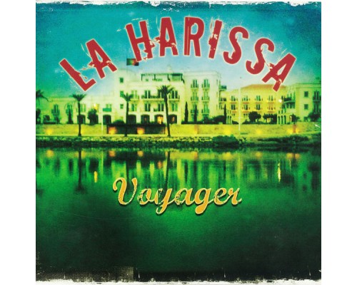 La Harissa - Voyager