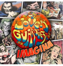 La Joven Guardia - Imagina