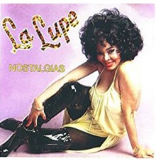 La Lupe - Nostalgias