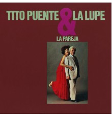 La Lupe - La Pareja