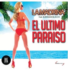 La Madrina - El Ultimo Paraiso