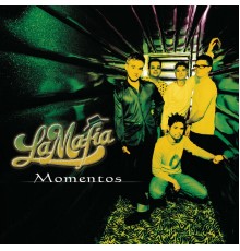 La Mafia - Momentos