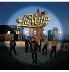 La Mafia - Euforia