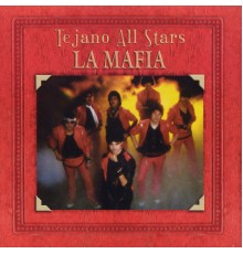 La Mafia - Tejano All-Stars