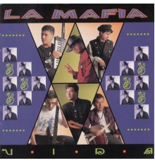 La Mafia - Vida