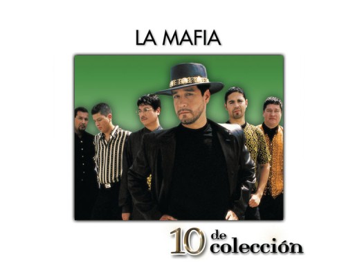 La Mafia - 10 De Colección