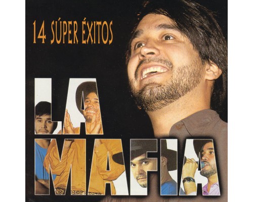 La Mafia - 14 Súper Éxitos