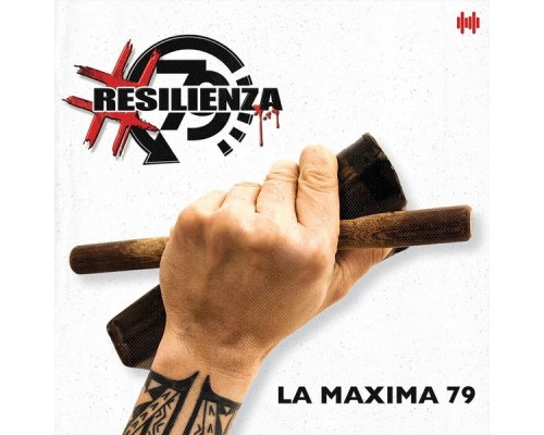 La Maxima 79 - #Resilienza