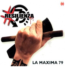 La Maxima 79 - #Resilienza