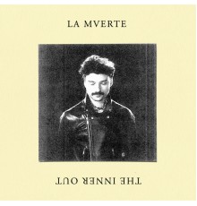 La Mverte - The Inner Out