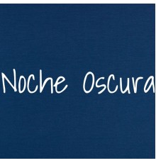 La Noche - Noche Oscura