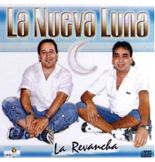 La Nueva Luna - La Revancha