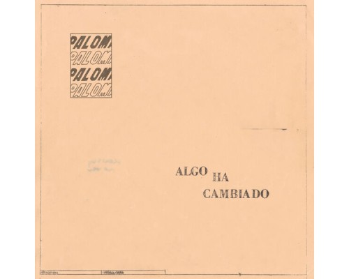 La Paloma - Algo ha cambiado