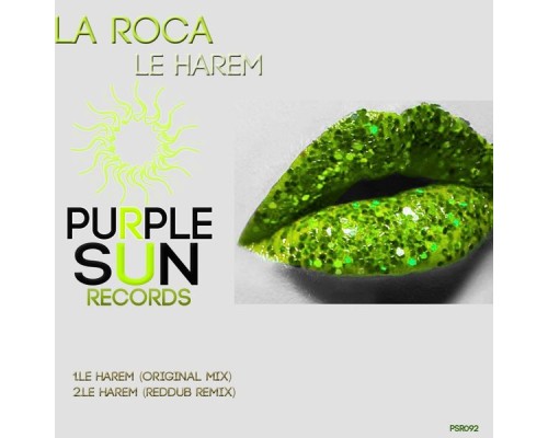 La Roca - Le Harem