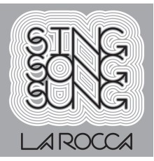 La Rocca - Sing Song Sung