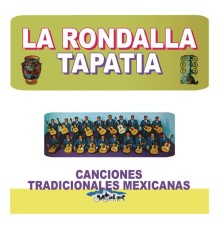 La Rondalla Tapatía - Canciones Tradicionales Mexicanas