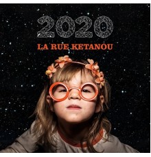 La Rue Ketanou - 2020