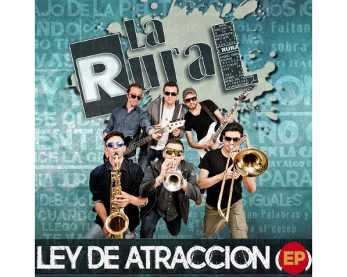 La RuraL - Ley de Atracción