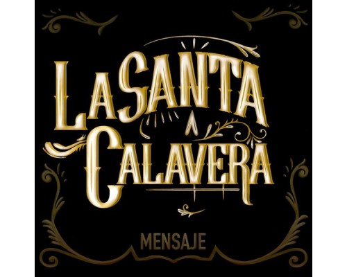 La Santa Calavera - Mensaje