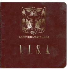 La Severa Matacera - V.I.S.A.