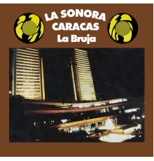 La Sonora Caracas - La Bruja