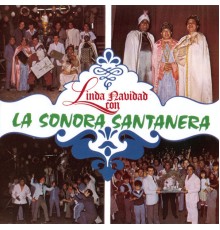 La Sonora Santanera - Linda Navidad Con
