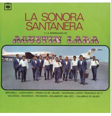 La Sonora Santanera - La Sonora Santanera Y La Inspiración de Agustín Lara