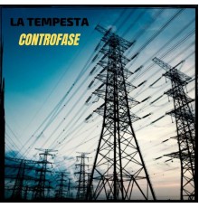 La Tempesta - Controfase