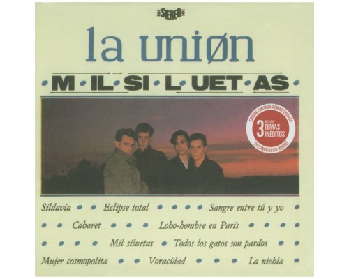 La Unión - Mil Siluetas