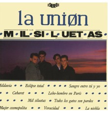 La Unión - Mil Siluetas