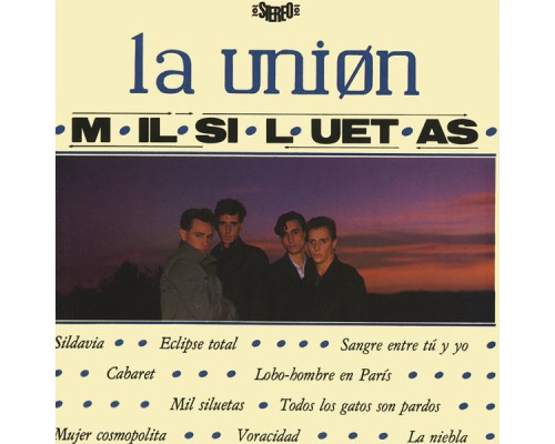 La Unión - Mil Siluetas