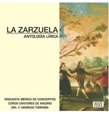 La Zarzuela - Antología Lírica - La Zarzuela - Antología Lírica