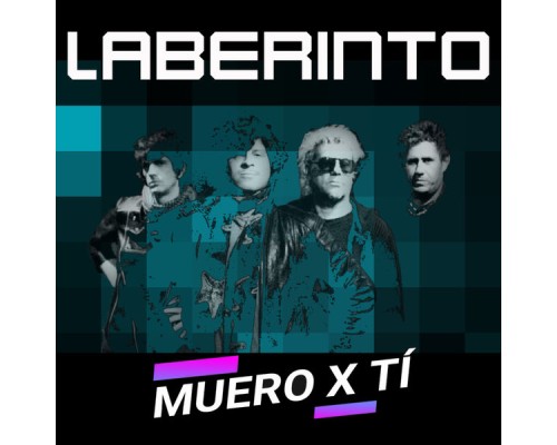 Laberinto - Muero X Tí