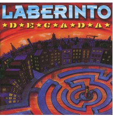 Laberinto - Decada