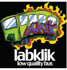 Labklik - Low Quality Bus