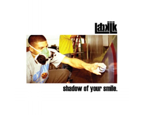 Labklik - Shadow of Your Smile