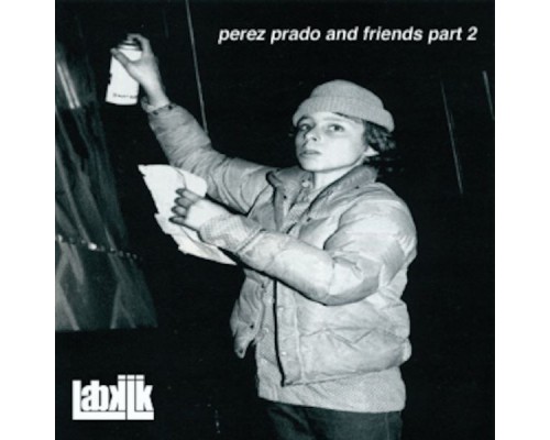 Labklik - Perez Prado & Friends part 2 Labklik - Perez Prado & Friends part 2