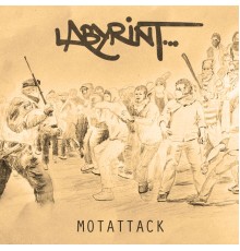 Labyrint - Motattack