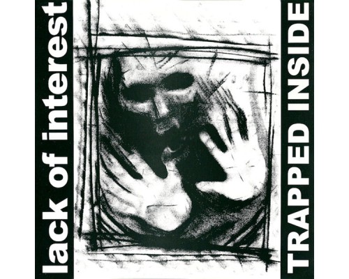 Lack of Interest - Trapped Inside