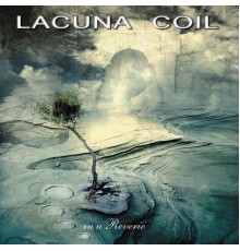 Lacuna Coil - In a Reverie