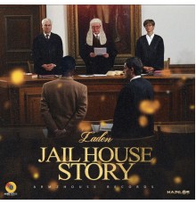 Laden - Jail House Story