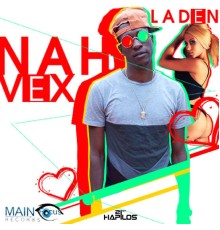 Laden - Nah Vex - Single