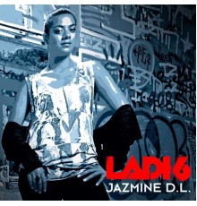 Ladi6 - Jazmine D.L