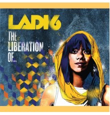 Ladi6 - The Liberation Of...