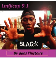 Ladjicap 9.1 - BF dans l'histoire